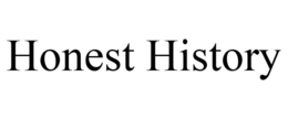 HONEST HISTORY trademark