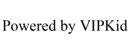 POWERED BY VIPKID trademark