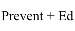 PREVENT + ED trademark