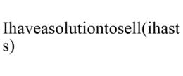 IHAVEASOLUTIONTOSELL(IHASTS) trademark