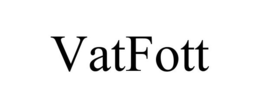 VATFOTT trademark