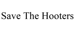 SAVE THE HOOTERS trademark