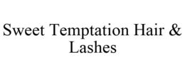 SWEET TEMPTATION HAIR & LASHES trademark