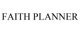 FAITH PLANNER trademark