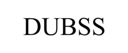 DUBSS trademark