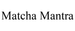 MATCHA MANTRA trademark