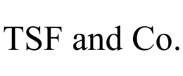 TSF AND CO. trademark