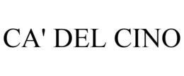 CA' DEL CINO trademark