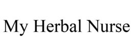 MY HERBAL NURSE trademark