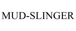 MUD-SLINGER trademark