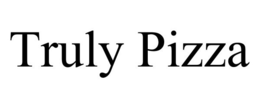 TRULY PIZZA trademark