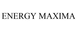 ENERGY MAXIMA trademark