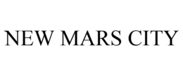 NEW MARS CITY trademark