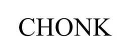 CHONK trademark