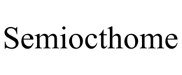 SEMIOCTHOME trademark