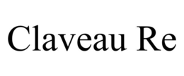 CLAVEAU RE trademark