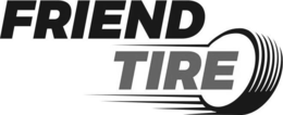 FRIEND TIRE trademark