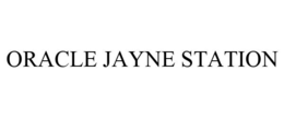 ORACLE JAYNE STATION trademark