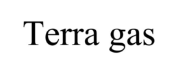 TERRA GAS trademark