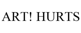 ART! HURTS trademark
