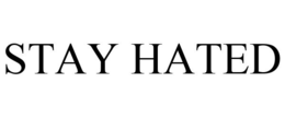 STAY HATED trademark