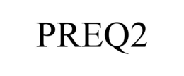 PREQ2 trademark