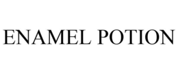 ENAMEL POTION trademark