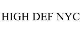 HIGH DEF NYC trademark