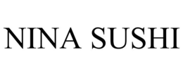 NINA SUSHI trademark