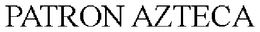 PATRON AZTECA trademark