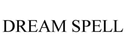 DREAM SPELL trademark