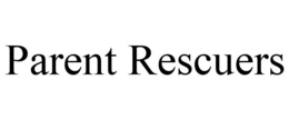 PARENT RESCUERS trademark