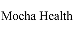 MOCHA HEALTH trademark