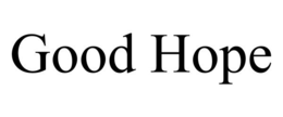 GOOD HOPE trademark