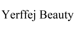 YERFFEJ BEAUTY trademark