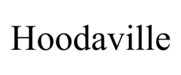 HOODAVILLE trademark