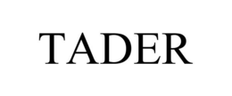 TADER trademark
