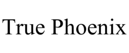 TRUE PHOENIX trademark