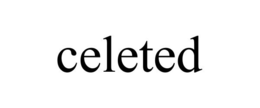 CELETED trademark
