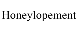 HONEYLOPEMENT trademark