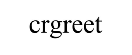 CRGREET trademark
