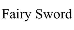 FAIRY SWORD trademark