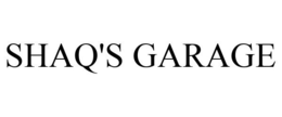 SHAQ'S GARAGE trademark
