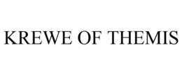 KREWE OF THEMIS trademark