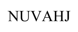 NUVAHJ trademark