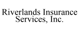 RIVERLANDS INSURANCE SERVICES, INC. trademark