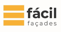 FÁCIL FAÇADES trademark