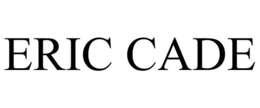 ERIC CADE trademark
