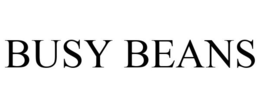 BUSY BEANS trademark