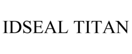 IDSEAL TITAN trademark